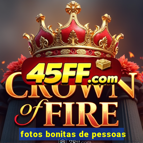 fotos bonitas de pessoas